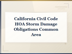 Hoa Storm Damage Obligations for Common Areas in California