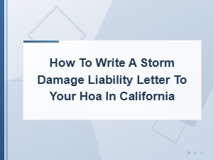 Storm Damage Liability Letter to Your Hoa in California